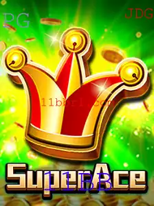 Descubra o Mundo de SuperAce: O Jogo Revolucionário com 11BB